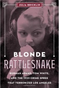 The cover image of "Blonde Rattlesnake" by Julia Bricklin