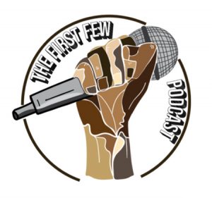 An illustrated logo of the First Few podcast with a fist holding a microphone
