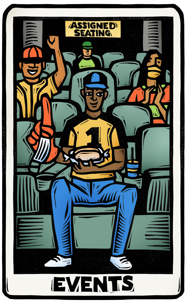 An illustration of a tarot card featuring a man in the stands at a sporting event, holding a hot dog in a clear container, a foam finger with a face mask looped around it. other fans are spaced out behind him in the seats. a sign says "assigned seats".