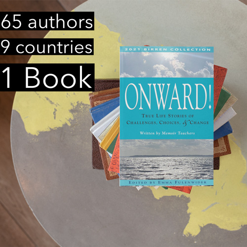 The book 'Onward! True Life Stories of Challenges, Choices and Change' with the text 65 authors, 9 countries, 1 book'
