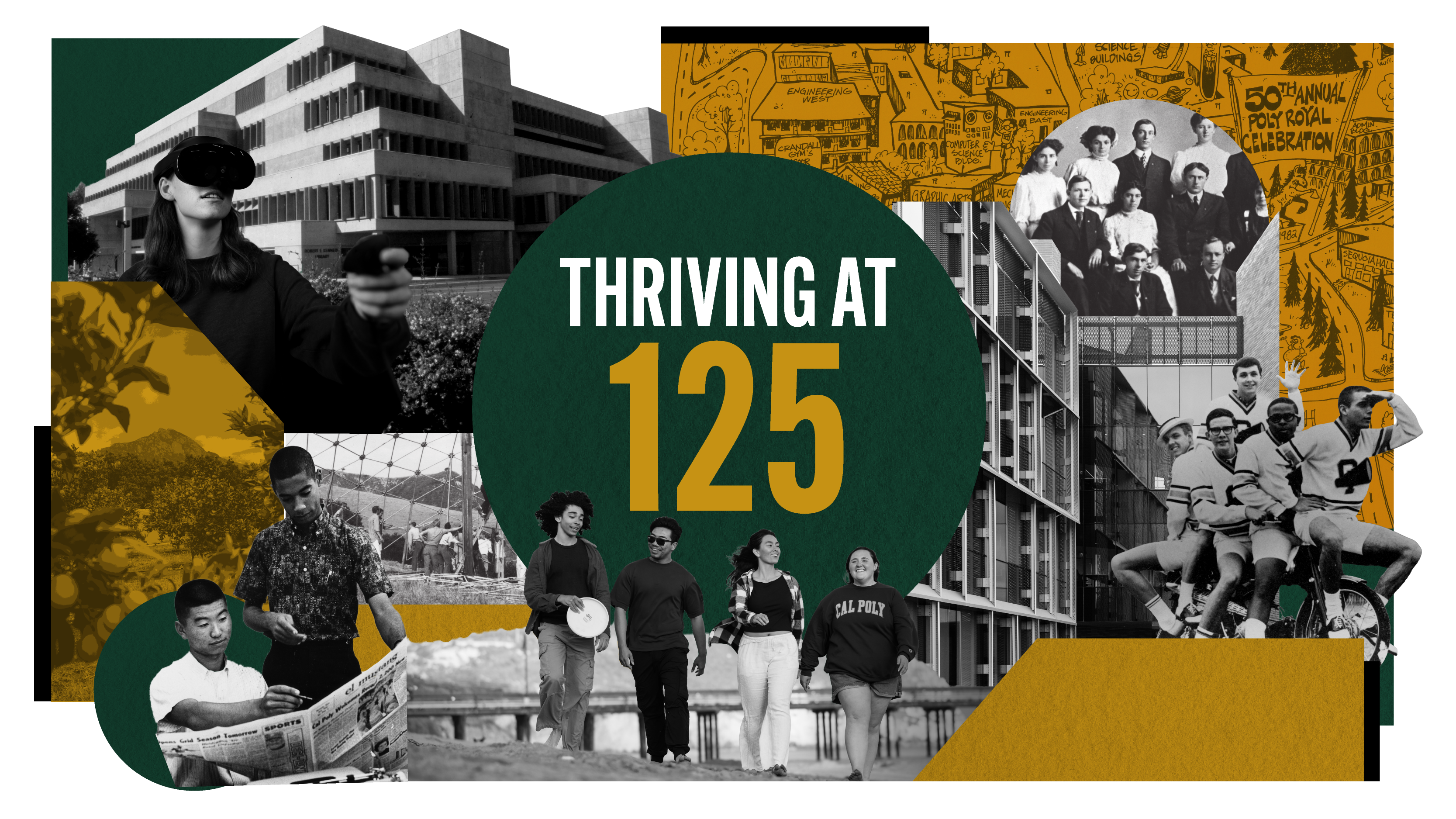 A collage of archive images from Cal Poly's history including the text Thriving at 125